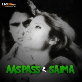 Nisar Bazmi - Aas Pass / Saima