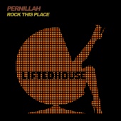 Pernillah - Rock This Place
