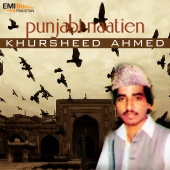 Khursheed Ahmed - Punjabi Naatein
