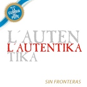 L'Autentika - Sin Fronteras
