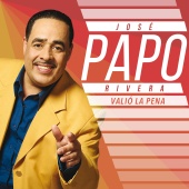 José "Papo" Rivera - Valió la Pena