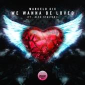 CIC - We Wanna Be Loved (feat. Alex Staltari)