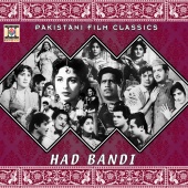 Tufail Farooqi - Had Bandi (Pakistani Film Soundtrack)
