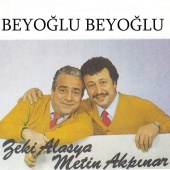 Zeki Alasya & Metin Akpınar - Beyoğlu Beyoğlu 1