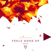 Yonathan Zvi - Feels Good EP