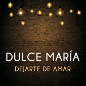 Dulce María - Dejarte De Amar