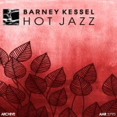 Barney Kessel - Hot Jazz