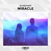 Klas2Yari - Miracle