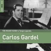 Carlos Gardel - Rough Guide to Carlos Gardel