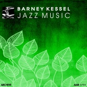 Barney Kessel - Jazz Music