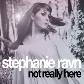 Stephanie Ravn - Not Really Here