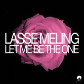 Lasse Meling - Let Me Be the One