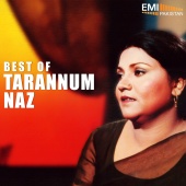 Tarannum Naz - Best of Tarannum Naz
