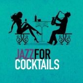 The Cocktail Lounge Players - Jazz for Cocktails