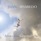 Juan Sinmiedo - Atracción Gravitatoria