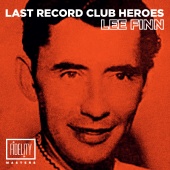 Lee Finn - Last Records Club Heroes: Lee Finn