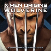 Harry Gregson-Williams - X-Men Origins: Wolverine [Original Motion Picture Soundtrack]