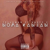 Tellaman - Noma Kanjan (feat. Nasty C)
