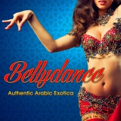 Night in the Casbah - Bellydance: Authentic Arabic Exotica
