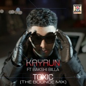 Kayrun - Toxic (The Bounce Mix)