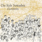 The Kyle Sowashes - Everybody