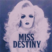 Miss Destiny - House of Wax / The One
