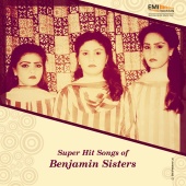Benjamin Sisters - Super Hit Songs of Benjamin Sisters