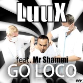 Luux - Go Loco (feat. Mr Shammi) [Darwich Remix]
