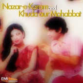 Kamal Ahmed & Tafoo - Nazar-E-Karam / Khuda Aur Mohabbat