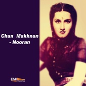 Inayat Hussain Bhatti - Chan Makhnan / Nooran