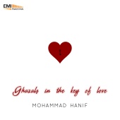 Mohammad Hanif - Ghazals in the Key of Love