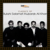 Bukhshi Salamat Mubarak Ali Khan - Classics of Bukhshi Salamat Mubarak Ali Khan