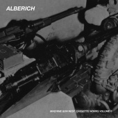 Alberich - Machine Gun Nest: Cassette Works, Vol. 0