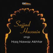 Sajjad Hussain - Sajjad Hussain Sings Haq Nawaz Akhtar