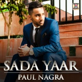 Paul Nagra - Sada Yaar