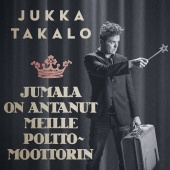 Jukka Takalo - Jumala on antanut meille polttomoottorin