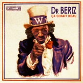 Dr. Beriz - Ça serait beau