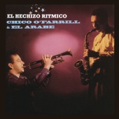 Chico O'Farrill - EL Hechizo Rítmico
