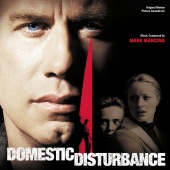 Mark Mancina - Domestic Disturbance [Original Motion Picture Soundtrack]