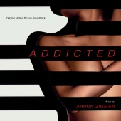 Aaron Zigman - Addicted [Original Motion Picture Soundtrack]
