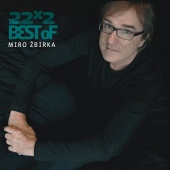 Miroslav Žbirka - 22x2 The Best Of Miro Žbirka