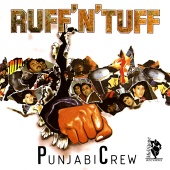Punjabi Crew - Ruff 'N' Tuff