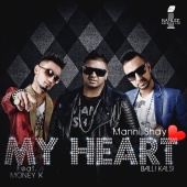 Manni Shay & Balli Kalsi - My Heart