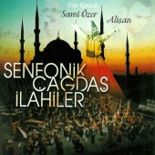 Sami Özer - Senfonik Çağdaş İlahiler