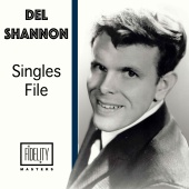 Del Shannon - Singles File