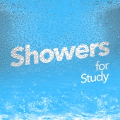 Natural Rain Sounds - Showers for Study