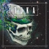 Tuka - Alive Death Time Eternal Sessions [Live]