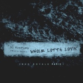 Mustard & Travis Scott - Whole Lotta Lovin' [Bad Royale Remix]
