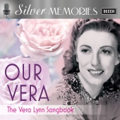 Vera Lynn - Silver Memories: Our Vera