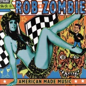Rob Zombie - American Made Music